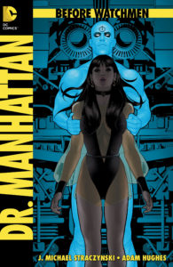 BW_DR_MANHATTAN_1 Before Watchmen, Dr Manhattan